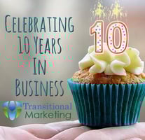 Transitional Marketing is Celebrating 10 Years in Business